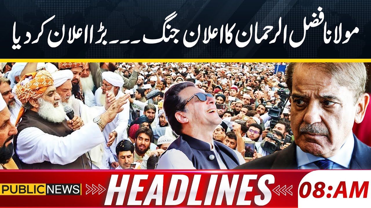 Maulana Fazlur Rehman Declares Political War | Major Announcement | 8 AM News Headlines