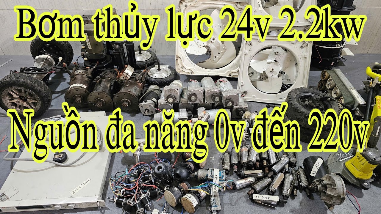 BƠM thủy lực 24v 2.2kw, nguồn đa năng 200v Dc, quạt mishu, motor thắng từ..