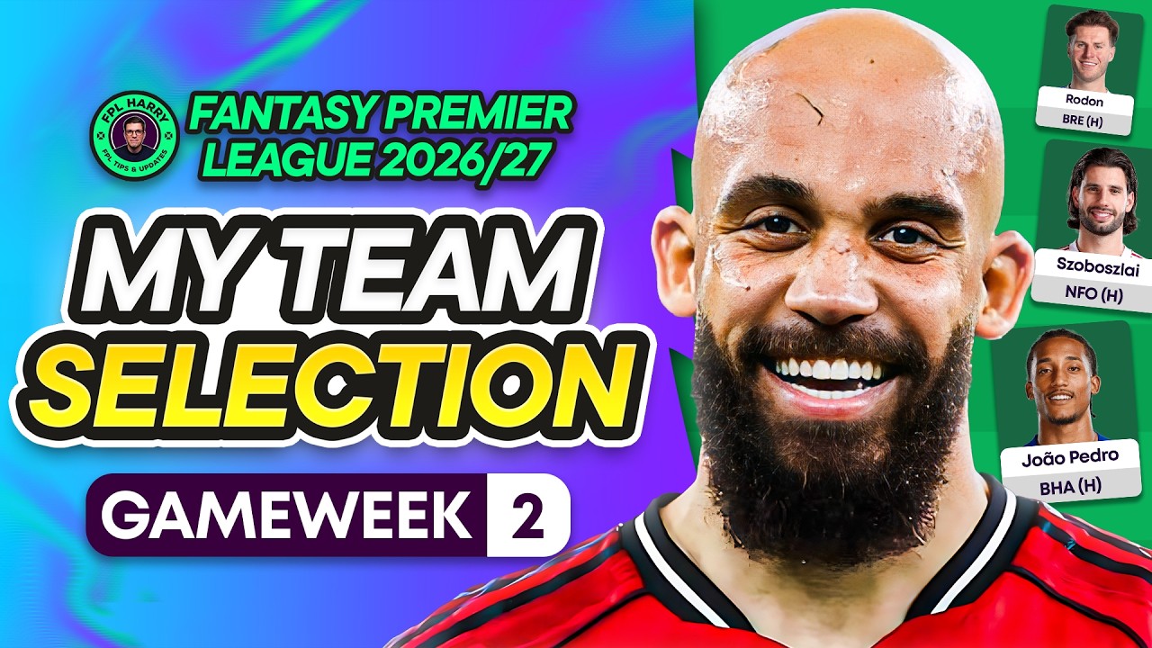 MY FPL GW2 TEAM SELECTION! 💥 & FUTURE PLANNING MY TEAM! 🔮 | Fantasy Premier League 2026/27