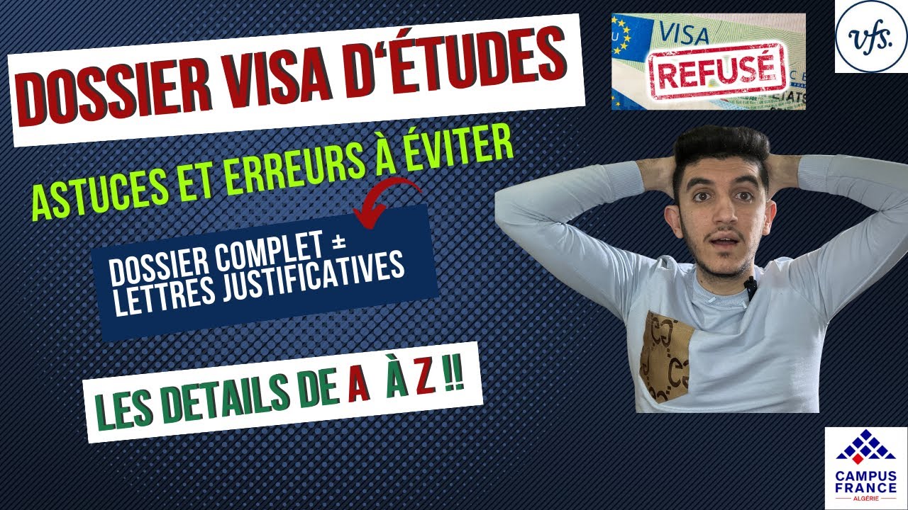visa d’études  en France -VFS global ! Dossier complet بالتفصيل + les lettres justificatives 🇫🇷