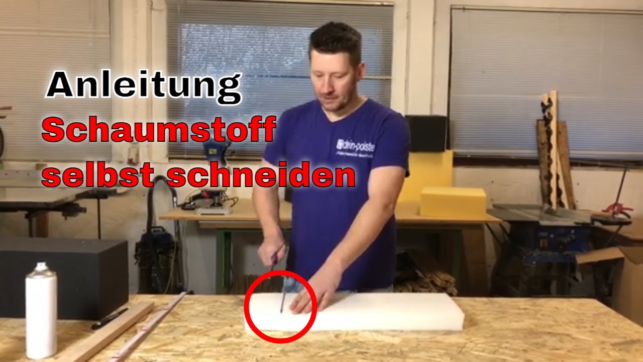 Anleitung: Schaumstoff nach Ma&szlig; zuschneiden