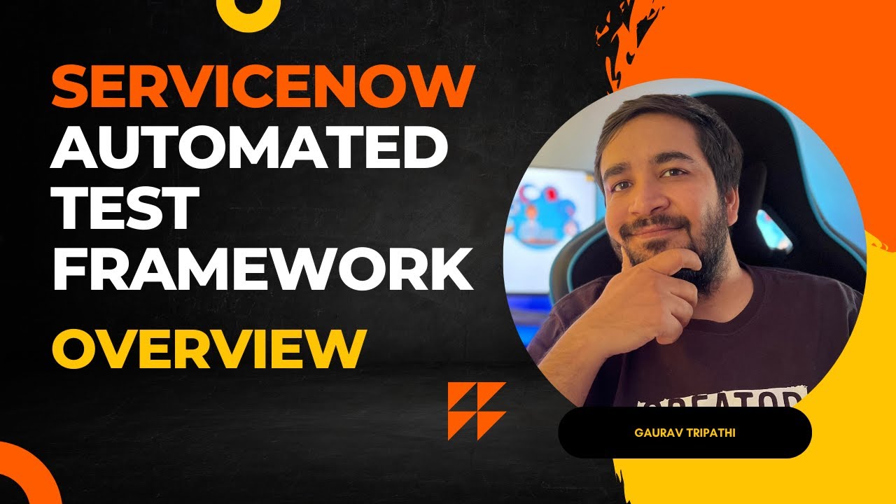 #1 ServiceNow Automated Test Framework | Overview  of Automated Test Framework in ServiceNow