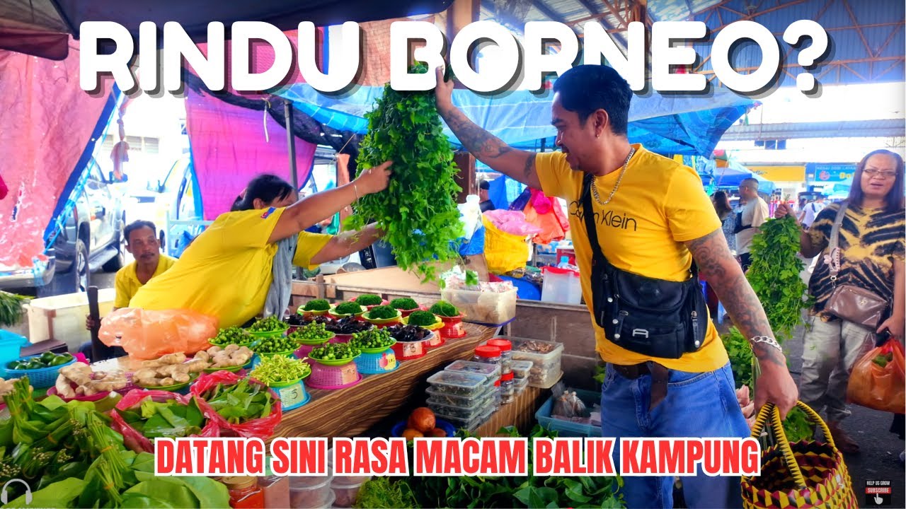 Pasar Borneo Johor Ramai Gila‼️  Makanan Rare & Vibe Macam Kat Sarawak | 4K ASMR Market Walk
