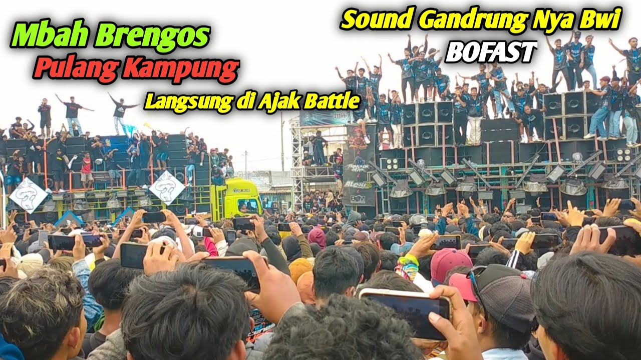 Mbah Legend  Brengos Vs. Bofast Battle sengit