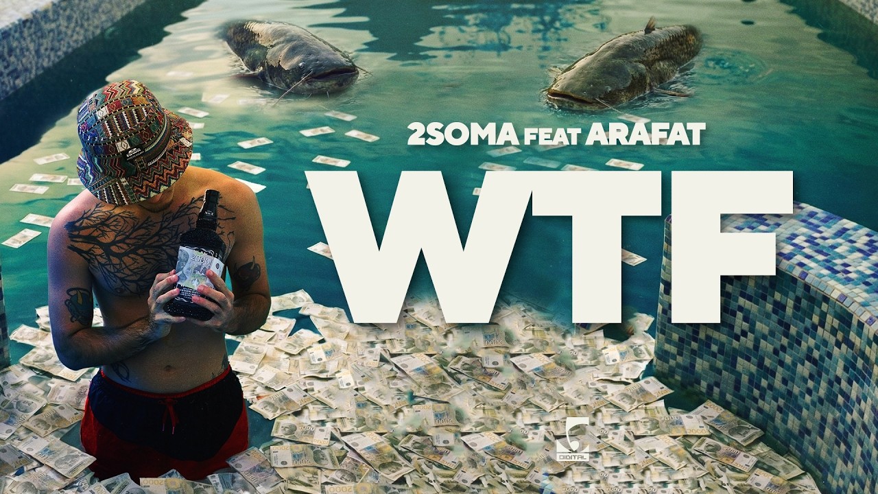 2soma x Arafat - WTF