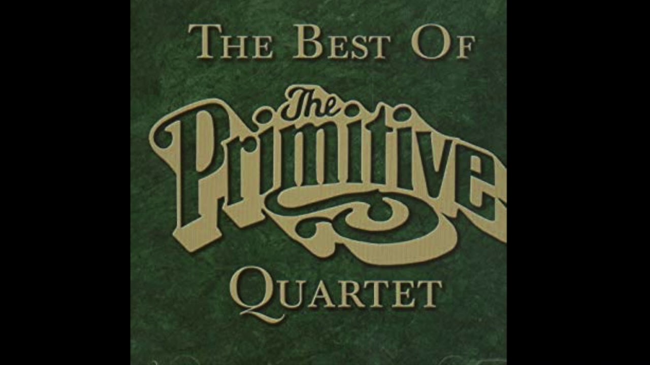 He is More Precious Than Gold - Primitive Quartet