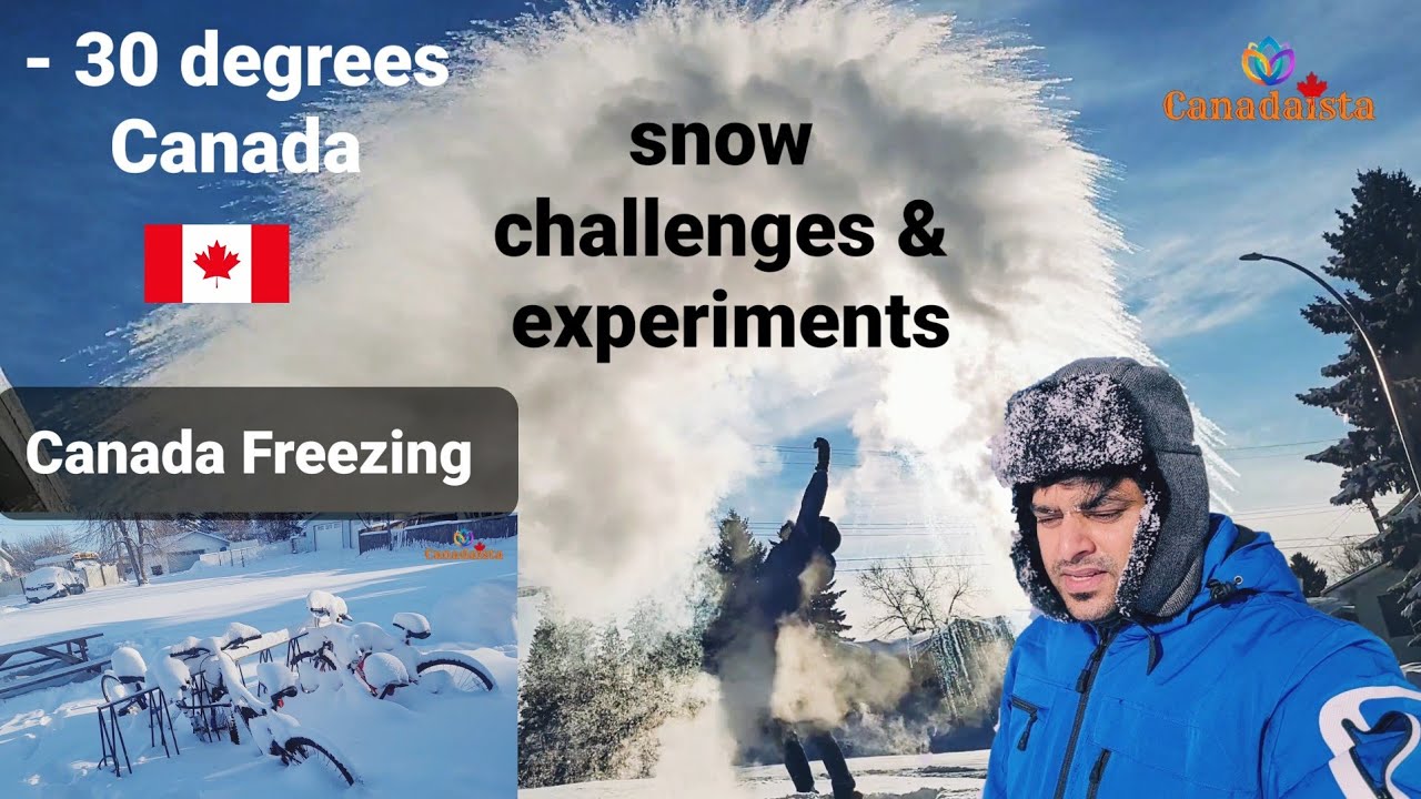 -30 degree snow Experiments| Extreme Cold in Canada|Canada Freezing Winter| Record Breaking Temp.