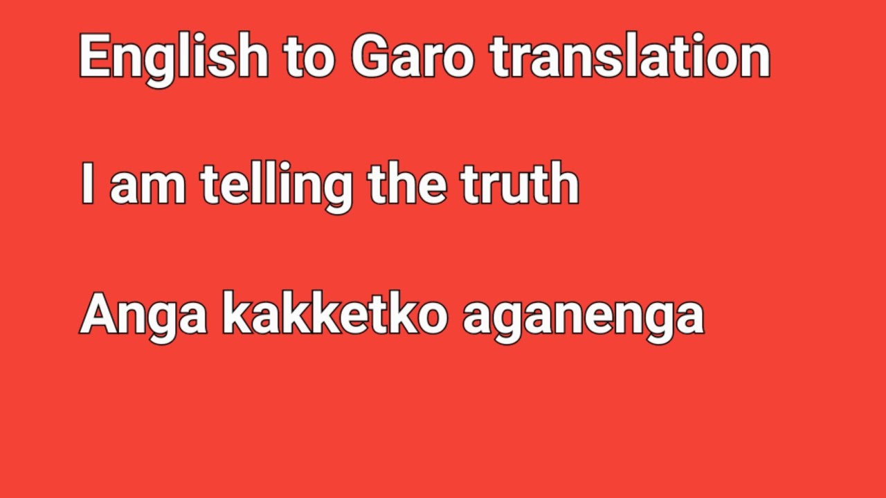 Salantio jakkalgipa kattarang || English to Garo translation || Basic English
