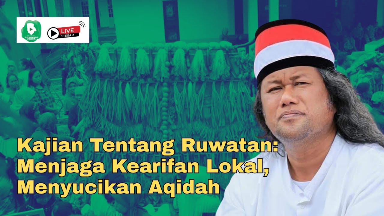 Gus Muwafiq Terbaru 2025 || RUWATAN NENEK MOYANG