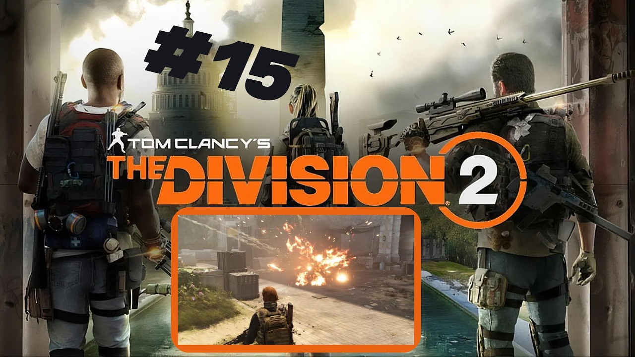 Tom Clancy’s The Division 2 | Munitionsvorräte zerstören | Let's Play #15 | Deutsch / German