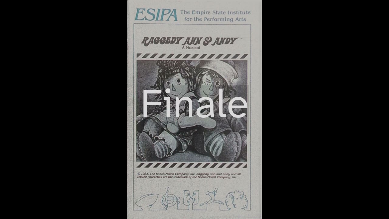 16 Finale - Raggedy Ann & Andy (December 1983)