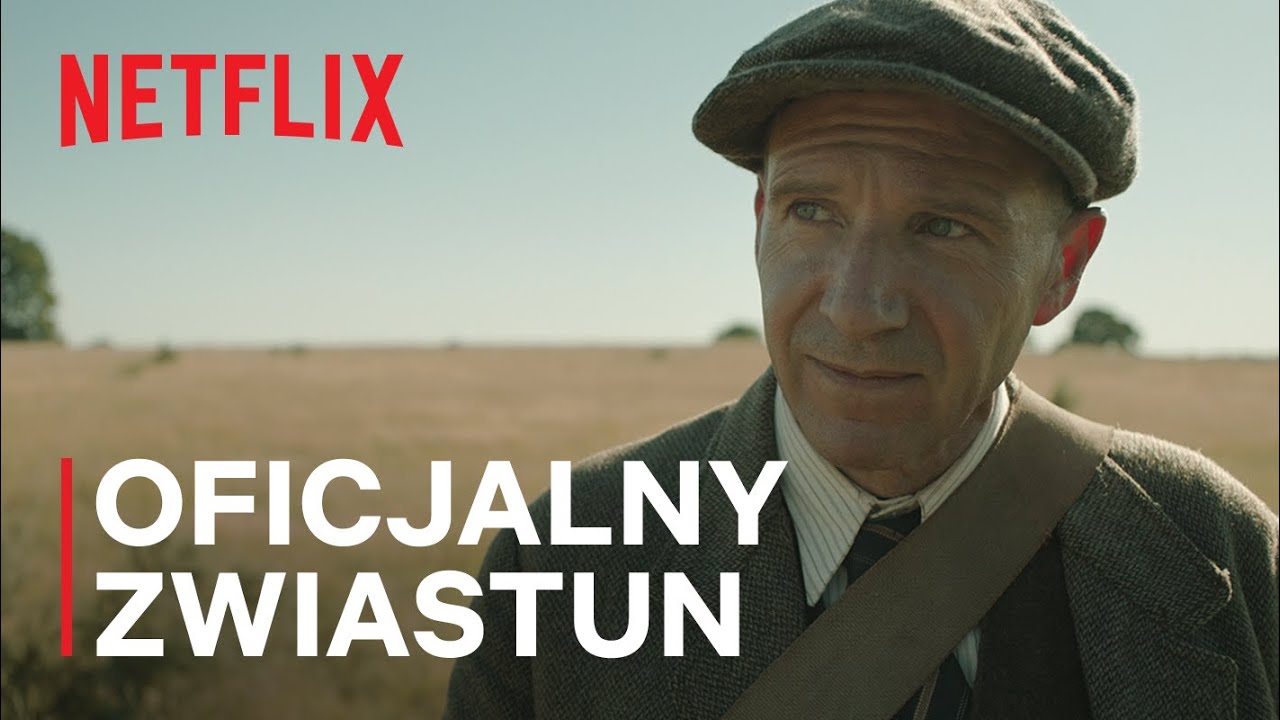 &bdquo;Wykopaliska&rdquo; &mdash; w rolach gł&oacute;wnych Carey Mulligan i Ralph Fiennes | Oficjalny zwiastun | Netflix