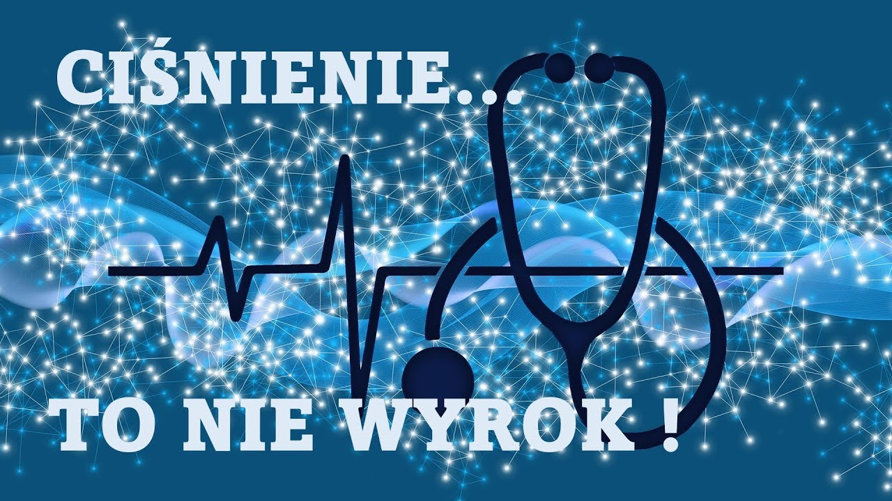 🌟ZDROWIE: Ciśnienie krwi to nie wyrok!