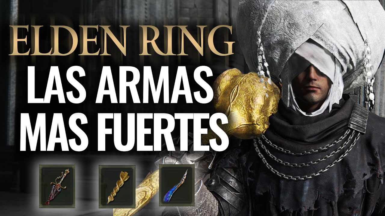 LAS ARMAS MÁS FUERTES & MEJORES TRAS ACTUALIZACIÓN EN ELDEN RING