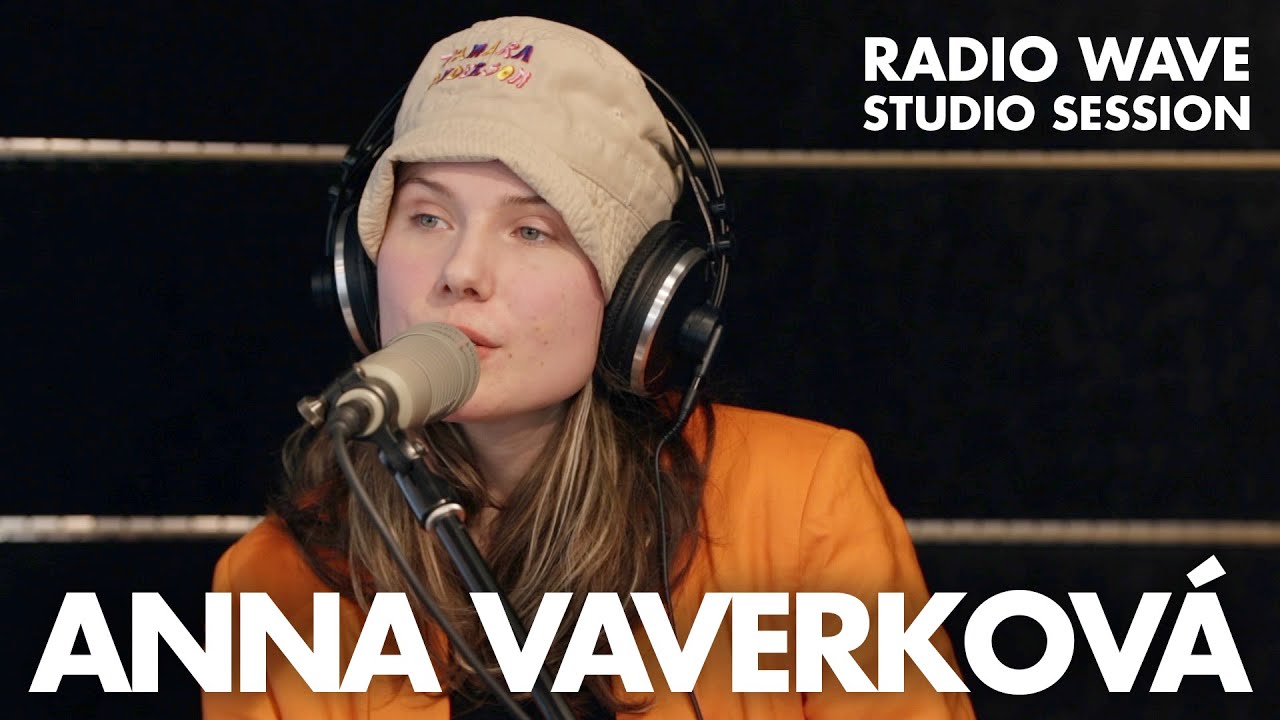 Anna Vaverková: Radio Wave Studio Session