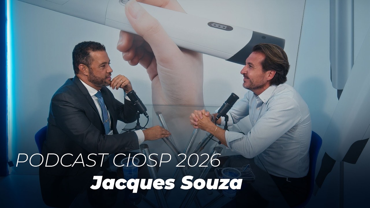 Podcast Especial CIOSP 2026 #1 - Jacques Souza