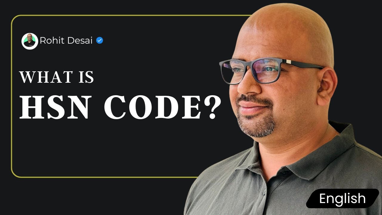 English: Understanding HSN Codes: A Complete Guide for Import-Export Success 🌐