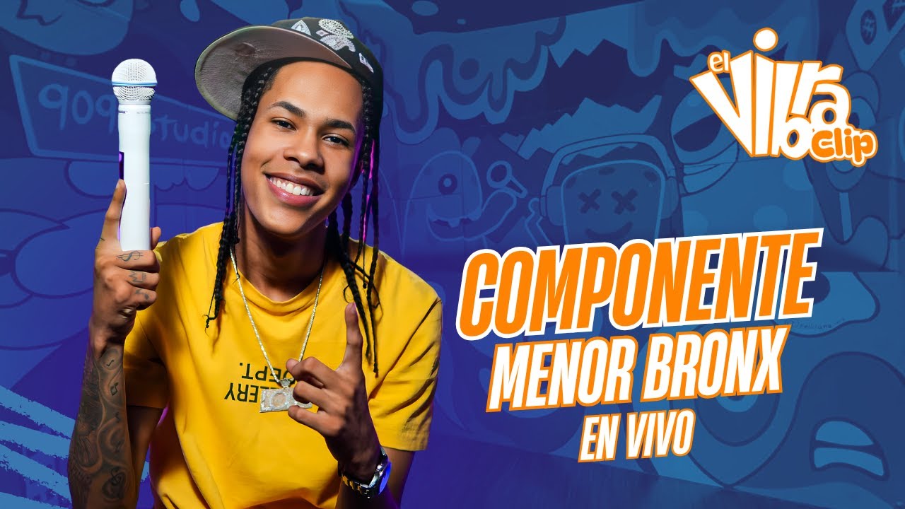 Menor Bronx - Componente (en vivo)
