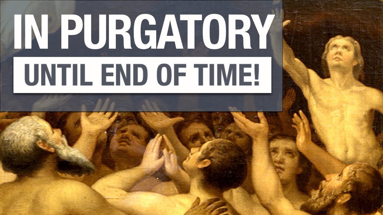 Virgin Mary Reveals Soul In Purgatory (Till End Of Time)