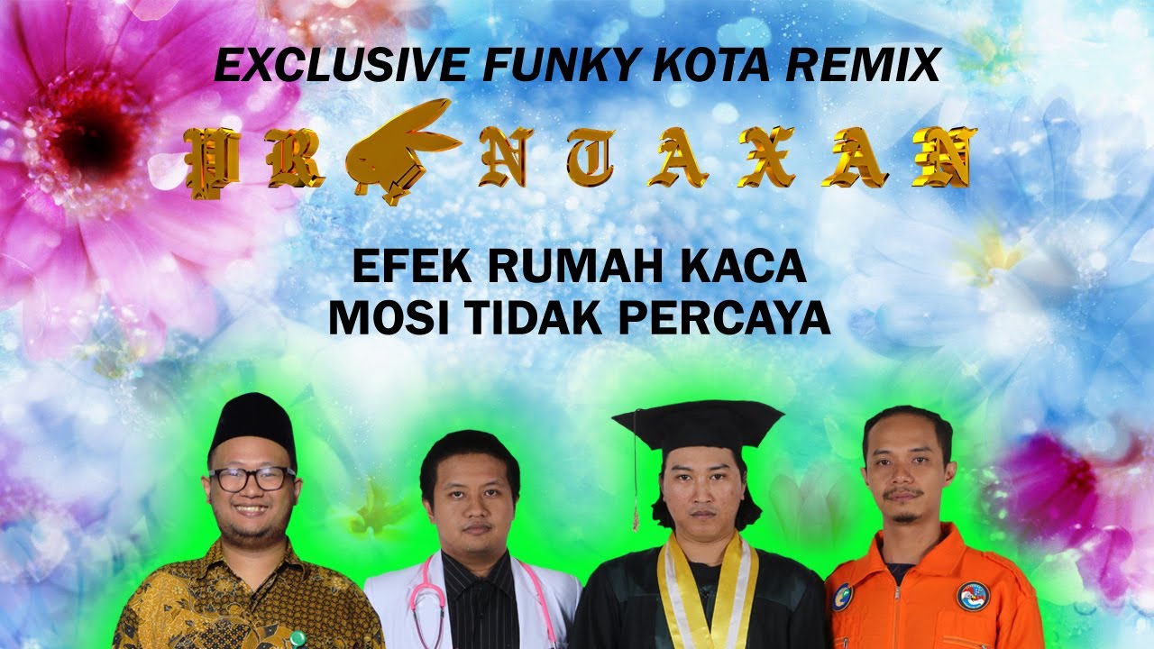 Efek Rumah Kaca - Mosi Tidak Percaya  (Prontaxan Exclusive Funky Kota Remix) FUNKOT