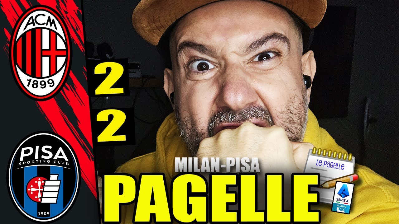 LADRATA CLAMOROSA!! || DELUDENTI E POCO CORAGGIOSI || ALLEGRI È SODDISFATTO??|| MILAN-PISA 2-2