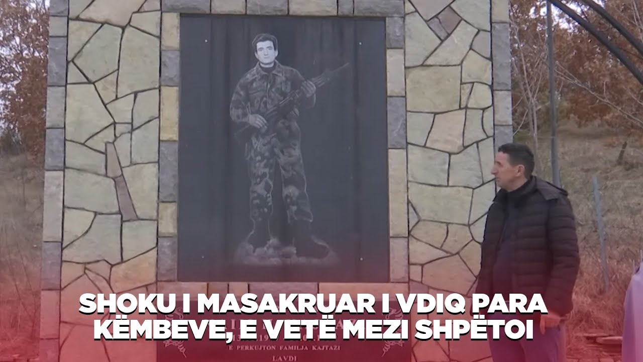 Shoku i masakruar i vdiq para këmbeve, e vetë mezi shpëtoi – Rrëfimi i të mbijetuarit nga Masakra e