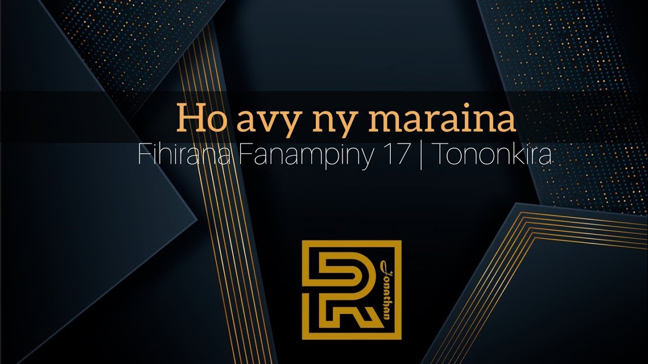 Ho avy ny maraina | Fihirana Fanampiny 17 | FF17 | Hira Fiderana | Tononkira
