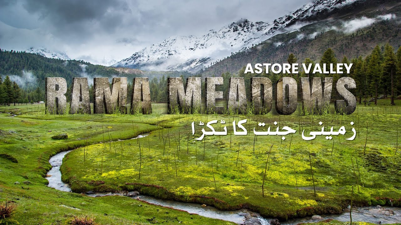 Rama Meadows | Astor | Gilgit-Baltistan | GB