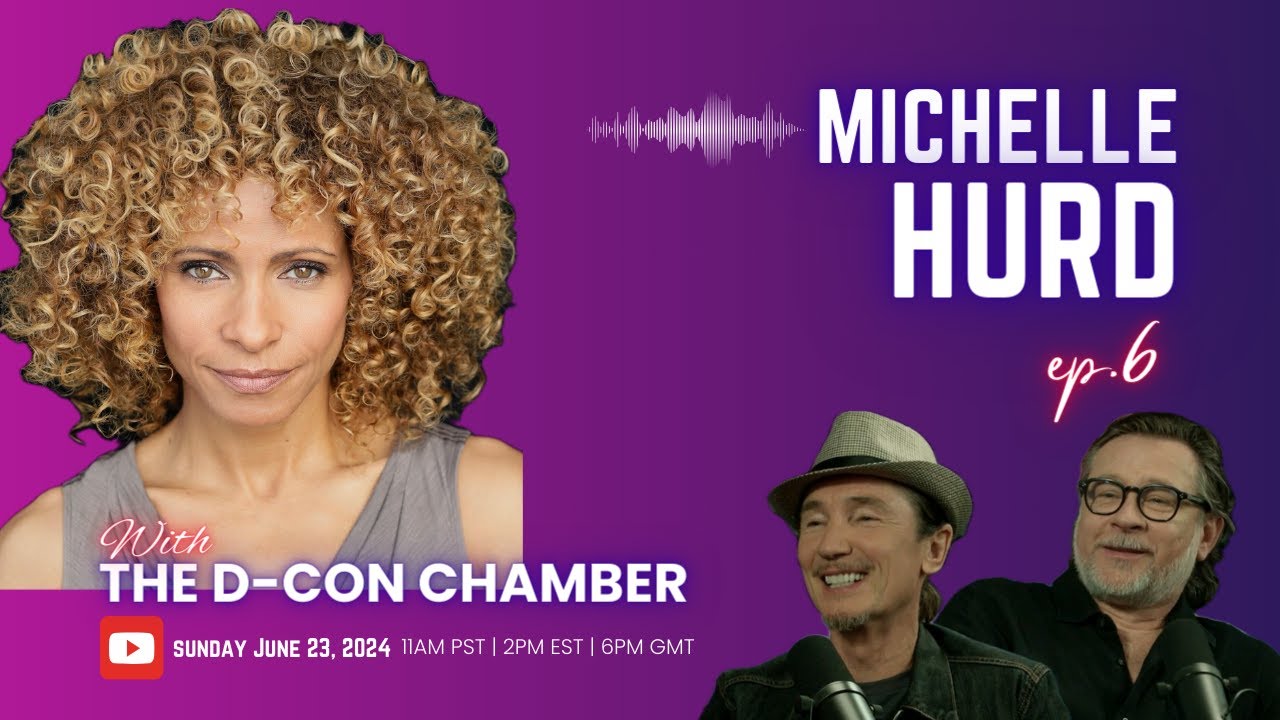 Michelle Hurd - The D-Con Chamber interview with Connor Trinneer and Dominic Keating