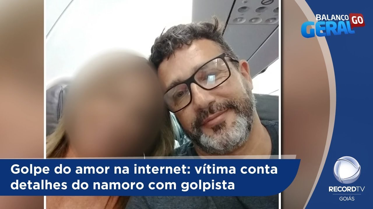 BG - Golpe do amor na internet: vítima conta detalhes do namoro com golpista - 03-10-2018