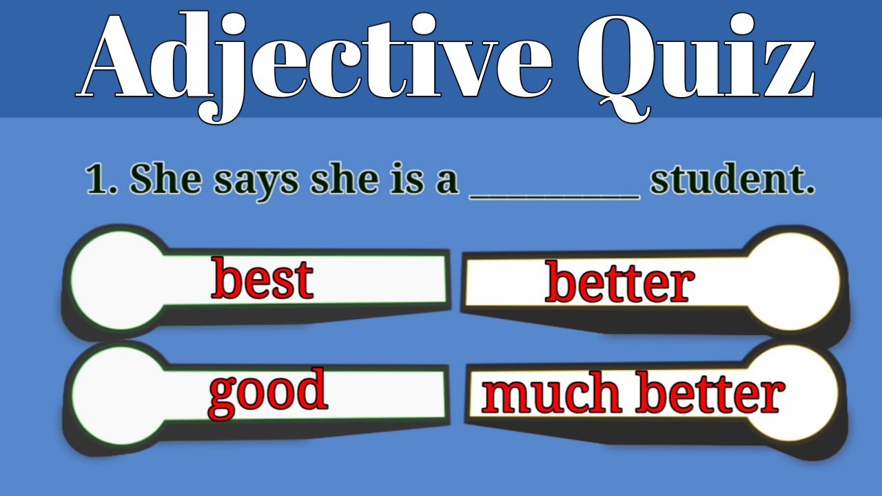 Choose the correct adjective |Quiz| English to know