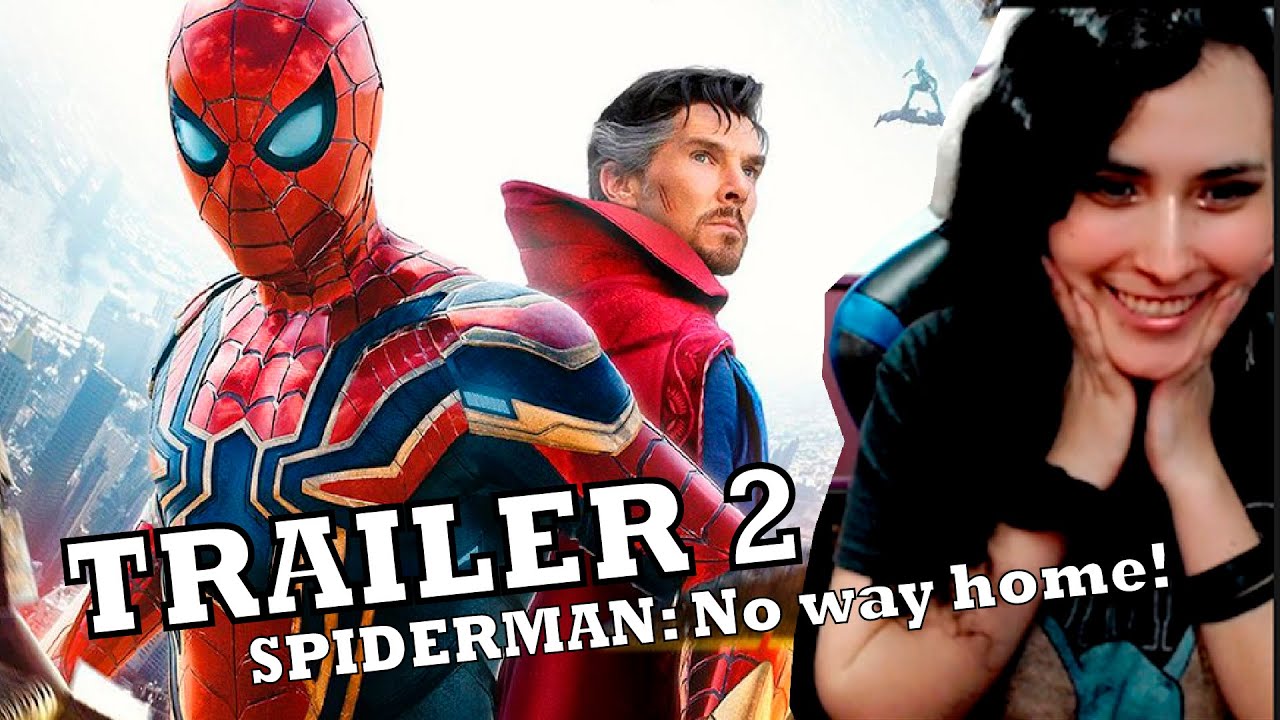 TRAILER 2 SPIDERMAN: NO WAY HOME!│REACCI&Oacute;N│#ShakaneSkn