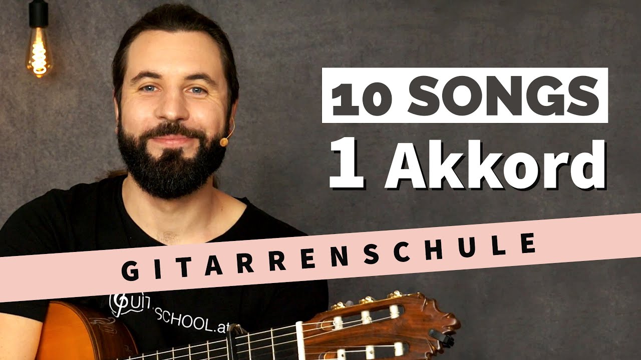 10 Lieder 1 Akkord - Du bist Anfänger? Hier starten und Gitarre lernen!