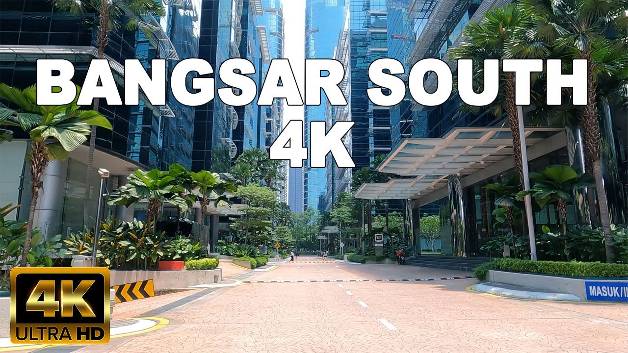 BANGSAR SOUTH KUALA LUMPUR 4K 60FPS - YOU'LL BE AMAZED THIS IS IN MALAYSIA!