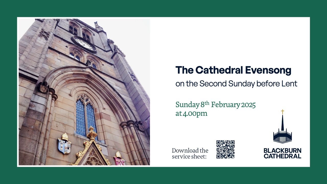 Blackburn Cathedral Evensong including Installation of Honorary Canons | Second Sunday before Lent