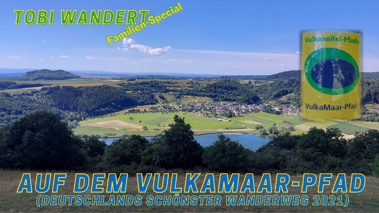 Auf dem VulkaMaar Pfad - Deutschlands schönster Wanderweg 2021 (Familien-Special)
