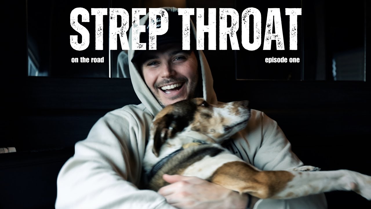 on the road - episode 1 (STREP THROAT)