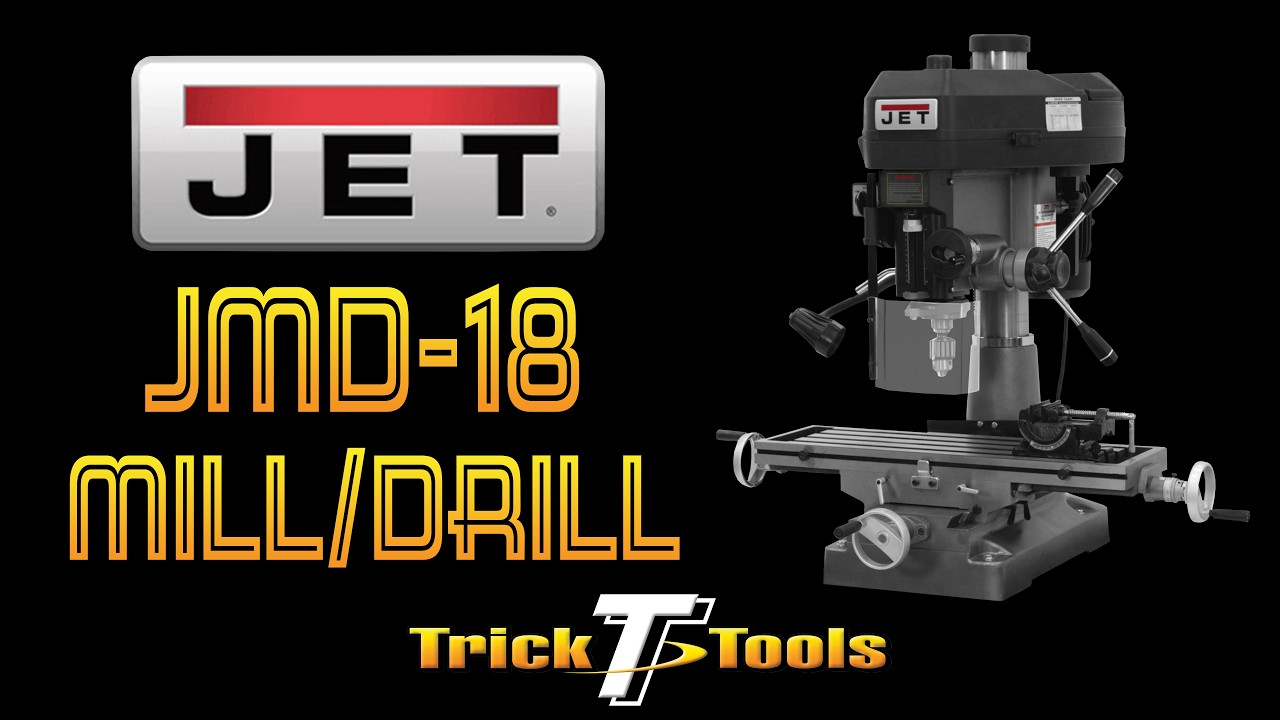 Jet JMD-18 Mill/Drill Product Overview - Trick-Tools.com