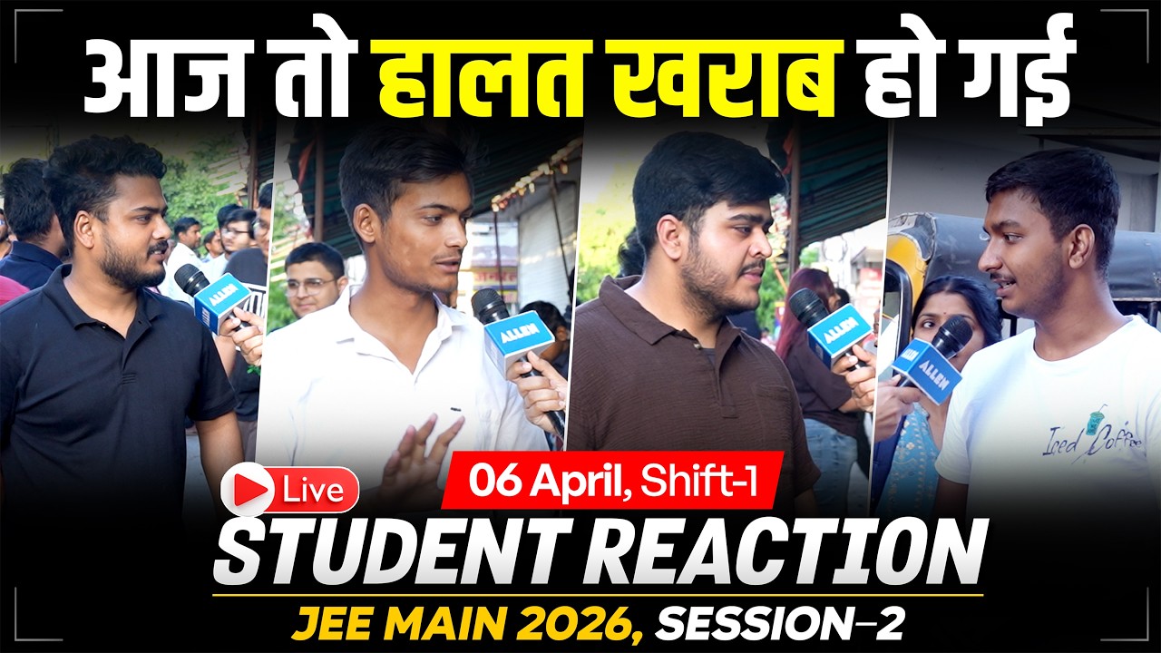 JEE Main 2026 Live Student Reaction | 06 April, Shift-1 | Difficulty Level & Paper Pattern