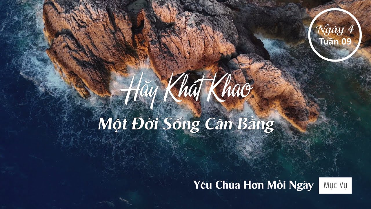 060 | Hãy Khát Khao Một Đời Sống Cân Bằng | Yêu Chúa Hơn Mỗi Ngày