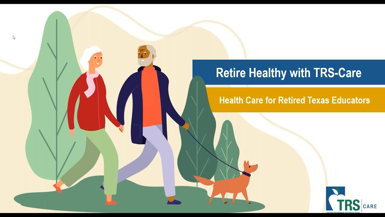 Retire Healthy with TRS Care