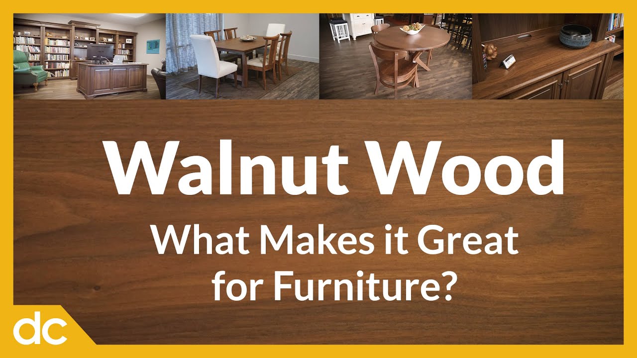 Walnut Wood: What Makes it Great for Furniture?