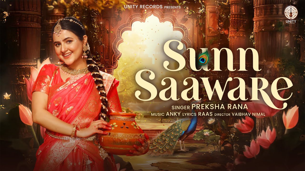 Sunn Saaware | Preksha Rana | Anky | Raas - Unity Records