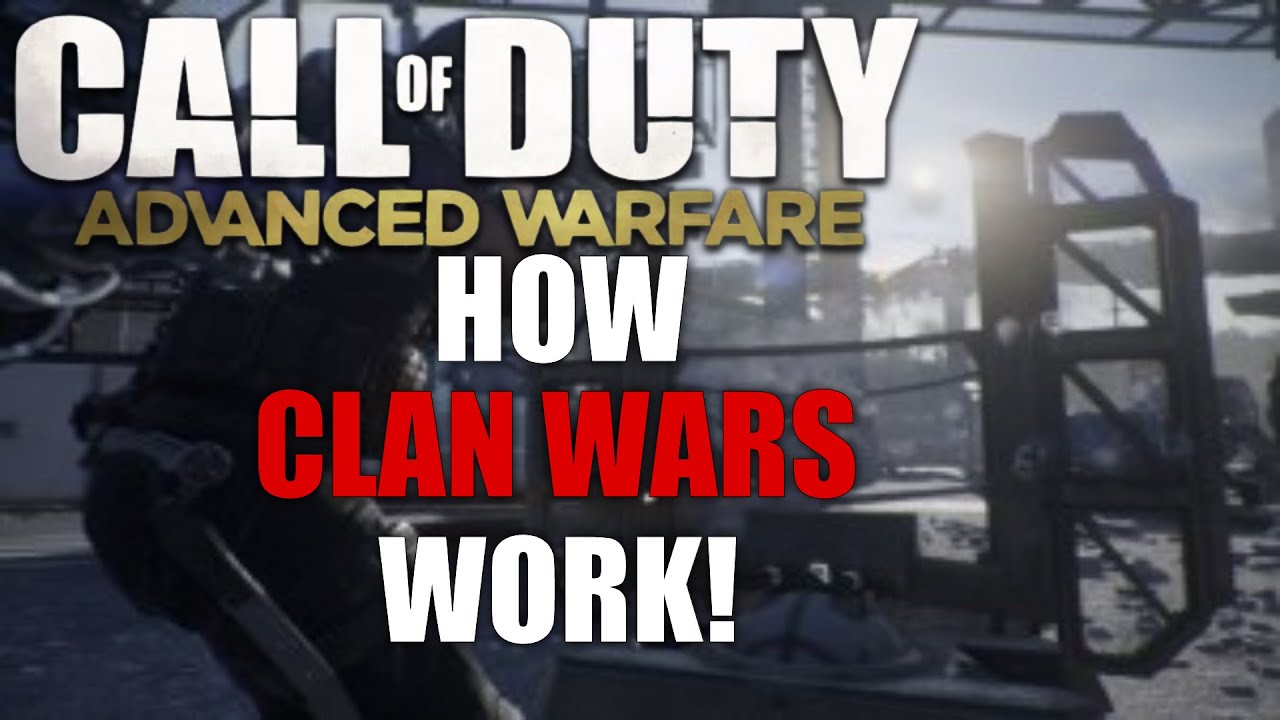 How Clan Wars Work in Advanced Warfare (Advanced Warfare Clan Info)