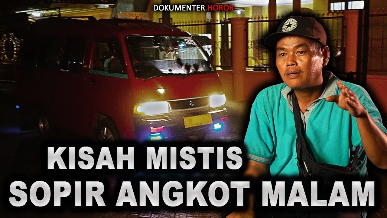 CERITA MISTIS SOPIR ANGKOT MALAM PEMBAWA POCONG