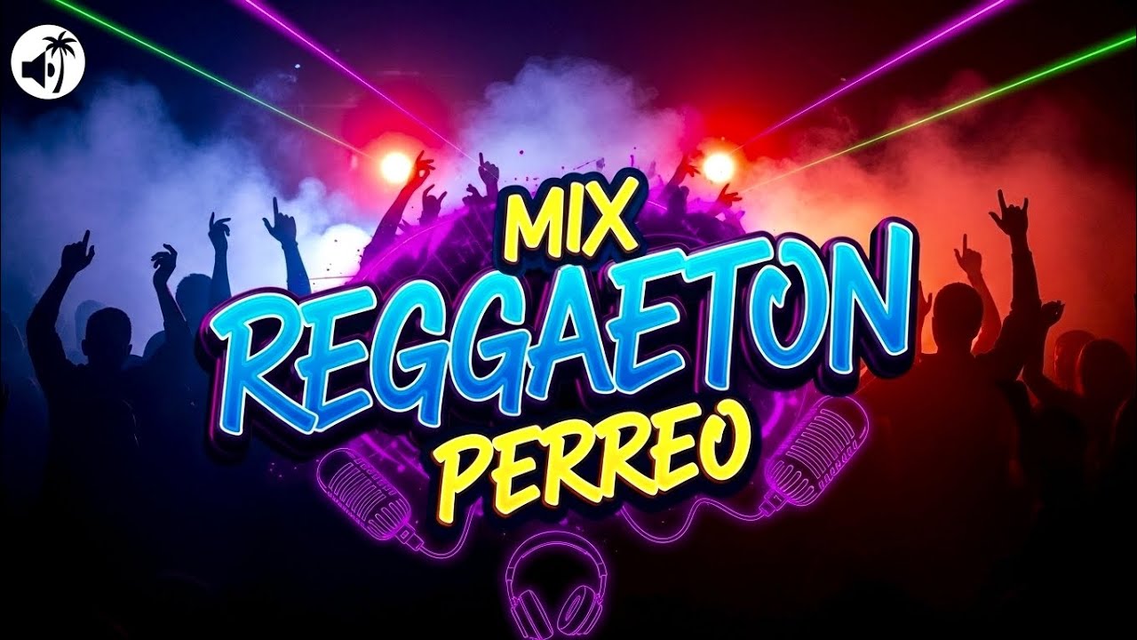 💥 Mix Reggaeton Perreo, Best Melody  Fx ReMix, Club Banger  