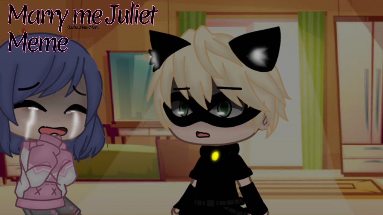 ||Marry me Juliet||Gacha Meme||Miraculous ladybug||Gacha club||