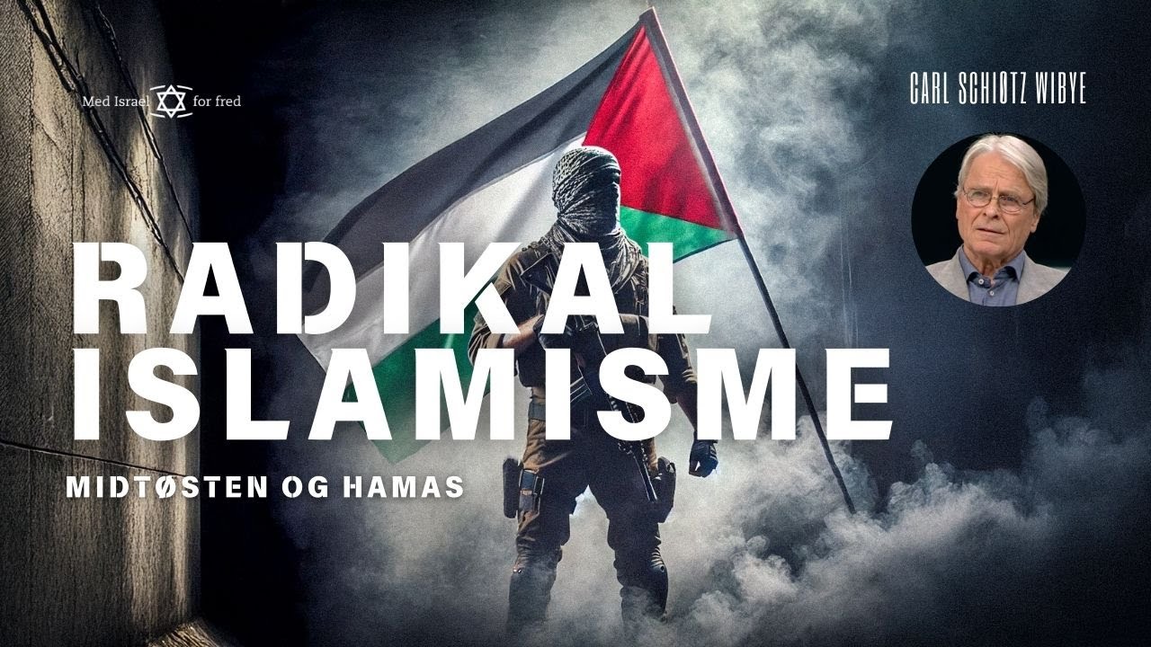 Midtøsten, radikal islamisme og Hamas | Carl Schiøtz Wibye
