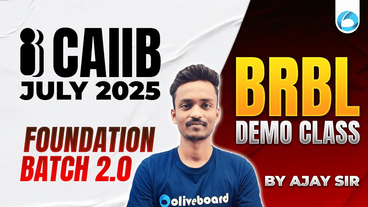 CAIIB Foundation Batch 2.0 July 2025 | BRBL Demo Class | By Ajay Sir