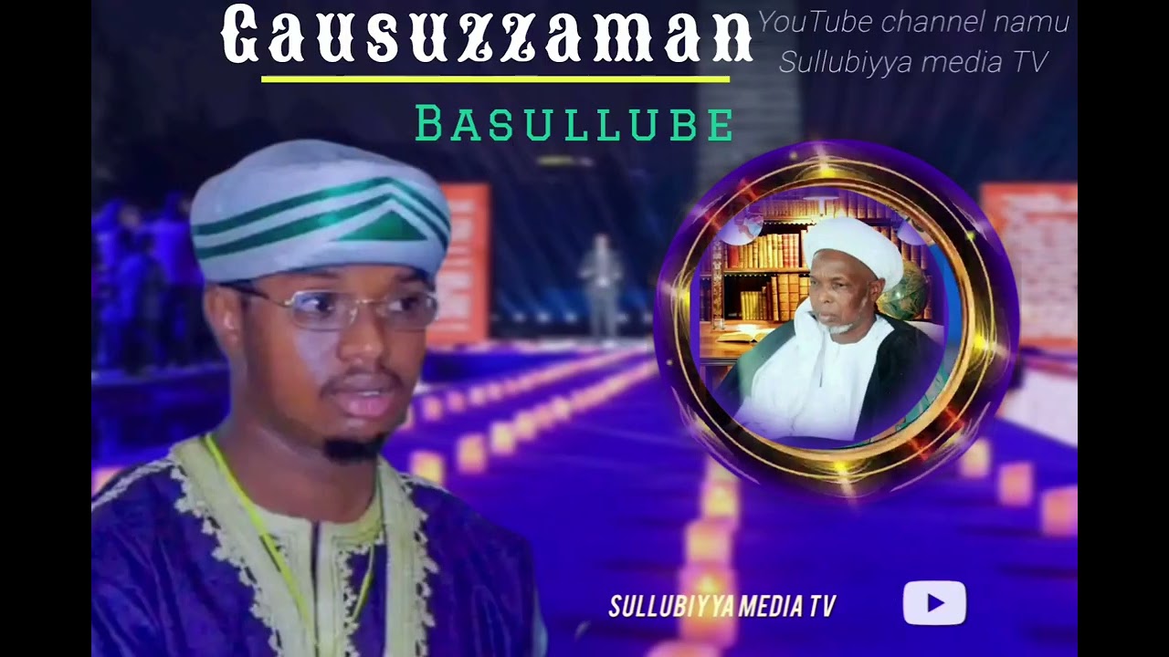 Gausuzzaman shehubasullube gombi diwani shehu malam tijjani tafseer